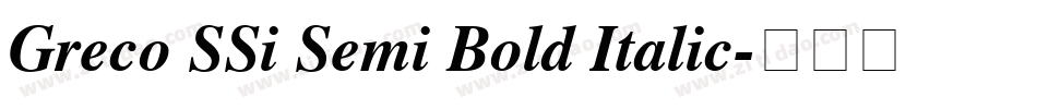 Greco SSi Semi Bold Italic字体转换